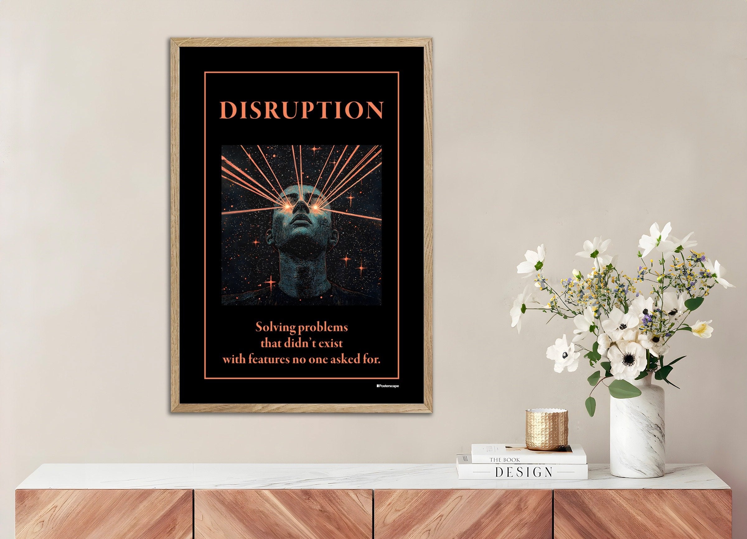 Poster of Disruption - Demotivational Poster, with natural wooden frame