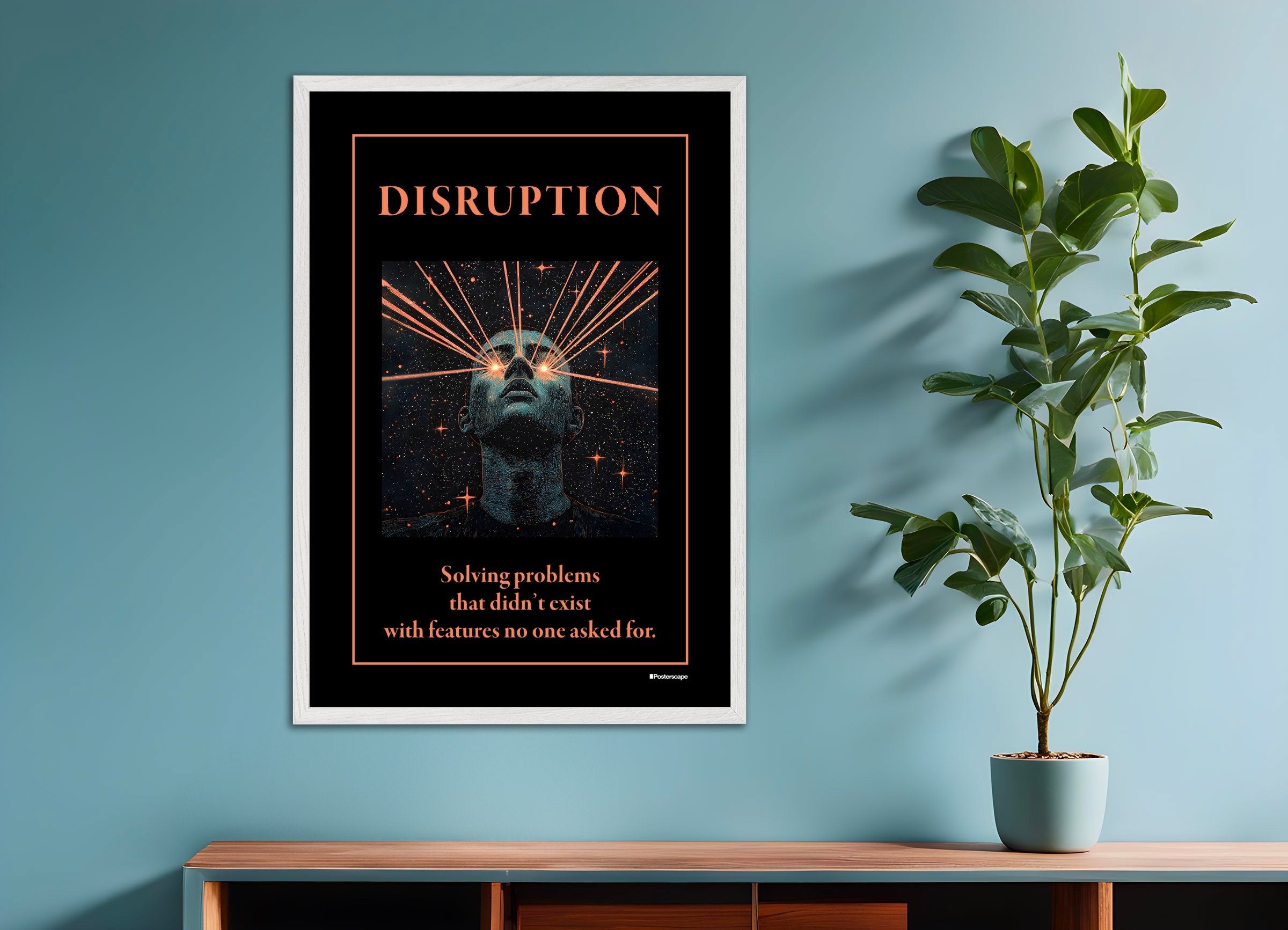 Poster of Disruption - Demotivational Poster, with white wooden frame
